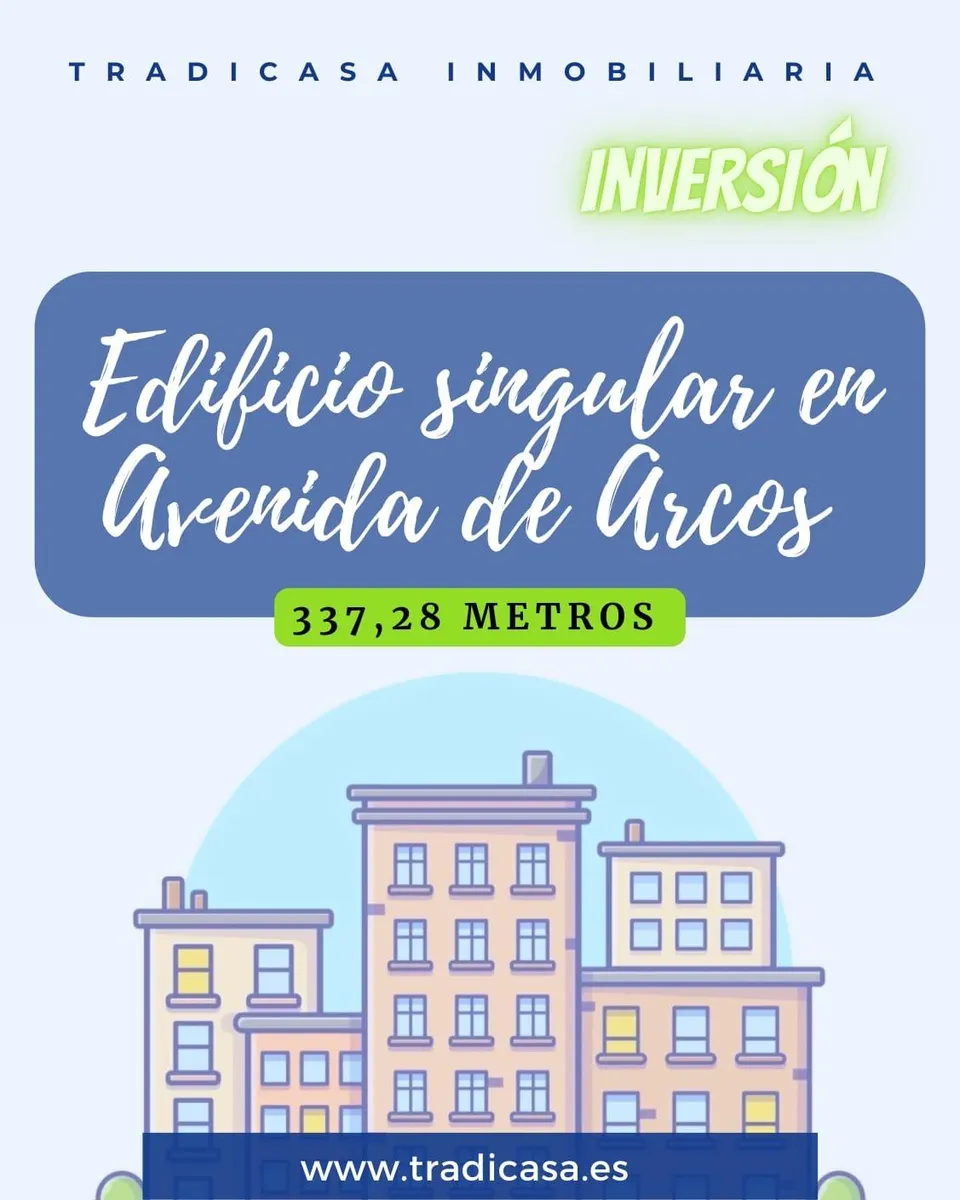 EDIFICIO SINGULAR EN AVENIDA DE ARCOS SUPERFICIE CONSTRUIDA 337,28M2