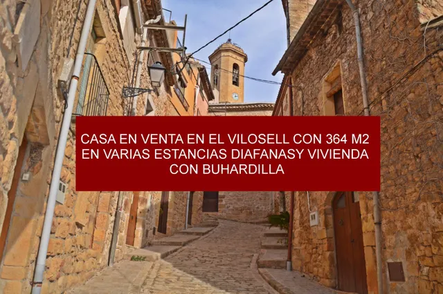 CASA DE PUEBLO  EN VENTA DE 364M2 EN EL VILOSELL — 2