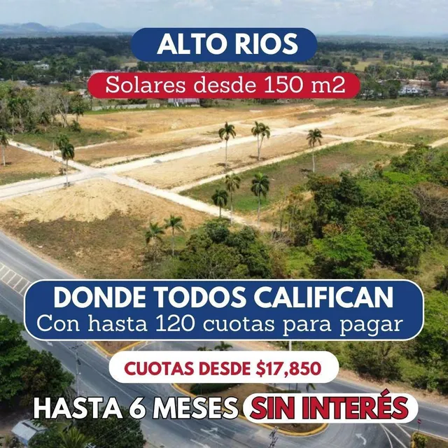 Solares en Alto Rios, Separalo con 10,000, Santo Domingo Nor